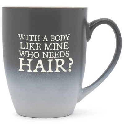 Elanze Designs With A Body Like Mine Who Needs Hair Two Toned Ombre Matte Gray and White 12 ounce Ceramic Stoneware Coffee Cup Mug