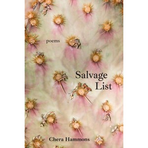 Salvage List - by  Chera Hammons (Paperback) - 1 of 1