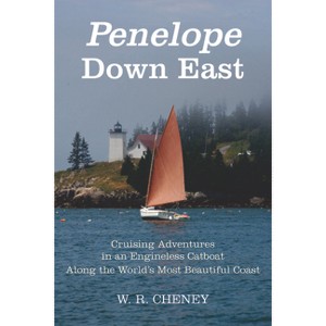 Penelope Down East - by  W R Cheney (Paperback) - 1 of 1