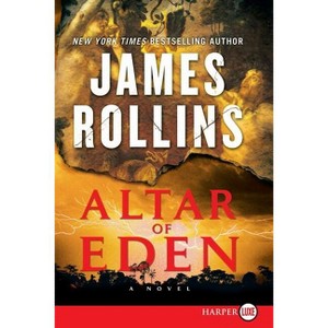 Altar of Eden - Large Print by  James Rollins (Paperback) - 1 of 1