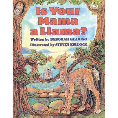 Is Your Mama a Llama? - by  Deborah Guarino (Board Book)