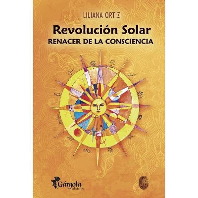 Revolución Solar - (Astrología) by  Liliana Ortiz (Paperback)