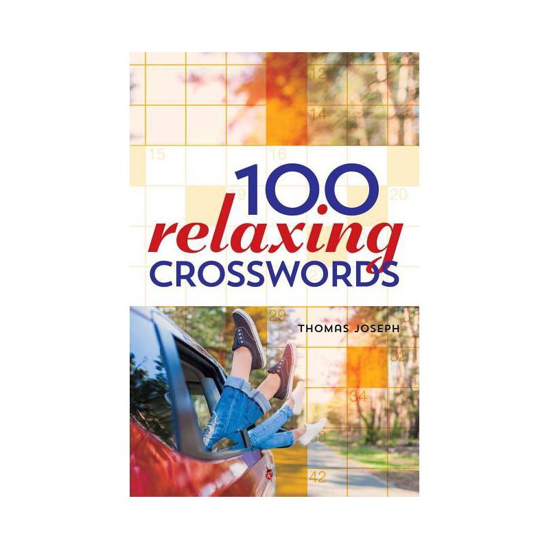 100 Relaxing Crosswords - by  Thomas Joseph (Paperback), 1 of 2