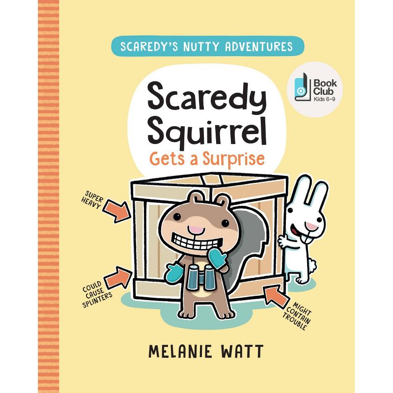 Scaredy Squirrel Gets a Surprise - (Scaredy's Nutty Adventures) by Melanie Watt, 1 of 2