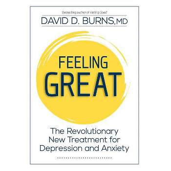 Feeling Great - by  David Burns (Hardcover)