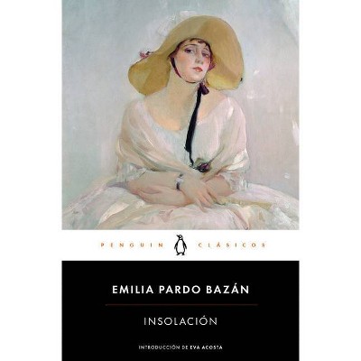 Insolación / Heatstroke - by  Emilia Pardo Bazan (Paperback)