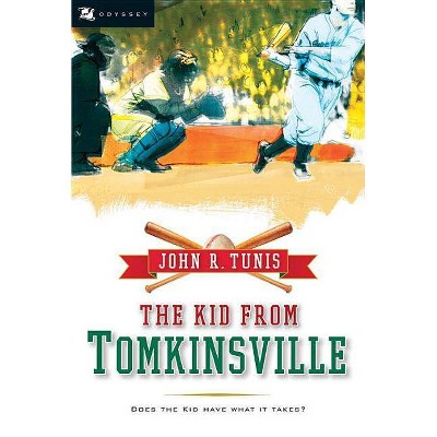 The Kid from Tomkinsville - (Odyssey Classics (Odyssey Classics)) by  John R Tunis (Paperback)