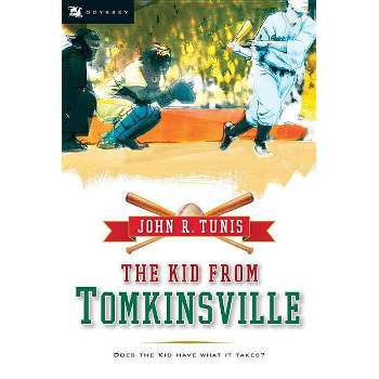 The Kid from Tomkinsville - (Odyssey Classics (Odyssey Classics)) by  John R Tunis (Paperback)