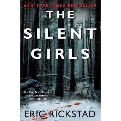 The Silent Girls - (Canaan Crime Novels) by  Eric Rickstad (Paperback)