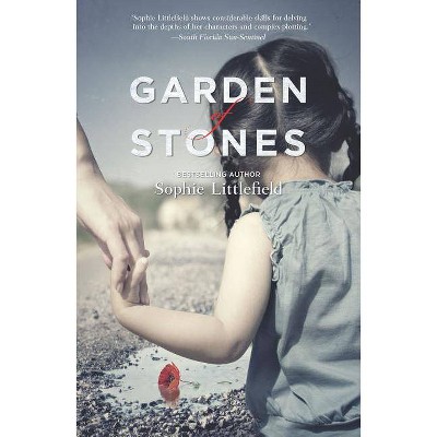 Garden of Stones - by  Sophie Littlefield (Paperback)