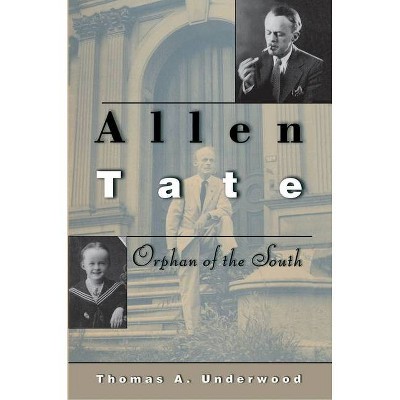 Allen Tate - by  Thomas A Underwood (Paperback)