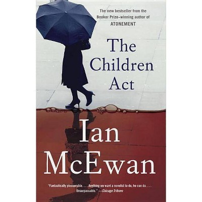 The Children Act - by  Ian McEwan (Paperback)