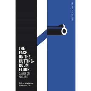 The Face on the Cutting-Room Floor - (Picador Classic) by  Cameron McCabe (Paperback) - 1 of 1