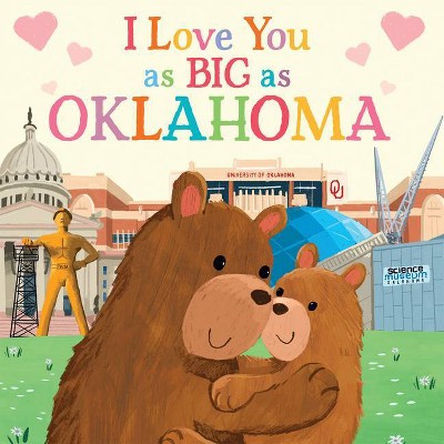 I Love You as Big as Oklahoma - by  Rose Rossner (Board Book)