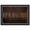 19" x 13" Keep the Drinks Coming Drinks and Spirits Framed Wall Art Brown - Hatcher and Ethan - 3 of 4