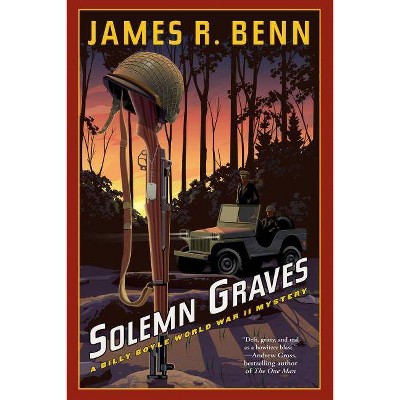 Solemn Graves - (Billy Boyle WWII Mystery) by  James R Benn (Paperback)