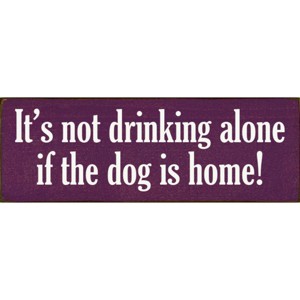 Slickblue Funny Dog & Drinking Sign, 3.5x10 Rustic Knotty Pine Wood Plaque, Wall or Shelf Décor, Multiple Colors - 1 of 3