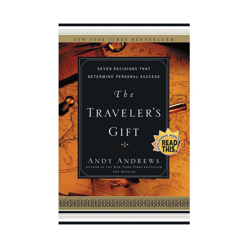 The Traveler's Gift - by Andy Andrews, 1 of 2