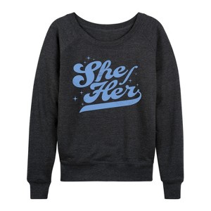 Women's - Instant Message - She Her Lightweight French Terry Wide Neck Long Sleeve Graphic Shirt - 1 of 4