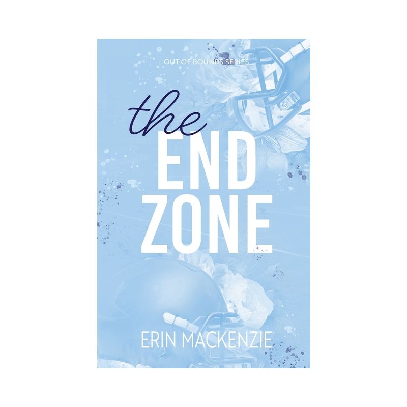 The End Zone - by  Erin MacKenzie (Paperback), 1 of 2