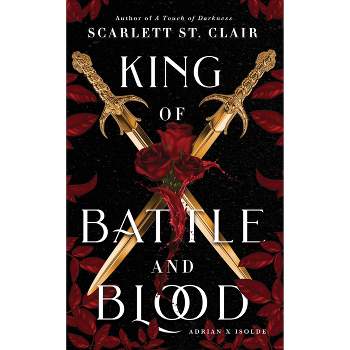 King Of Blood And Battle - by Scarlett St. Clair (Paperback)