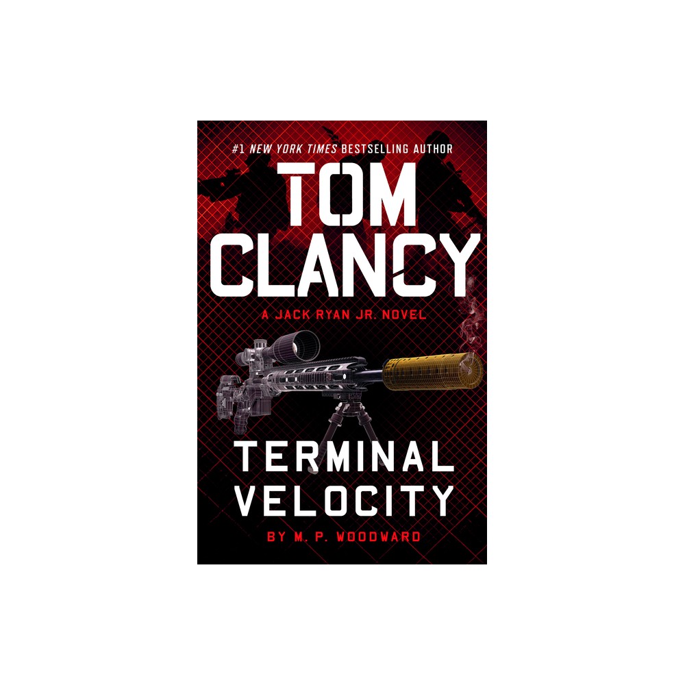 Tom Clancy Terminal Velocity - (Jack Ryan Jr. Novel) by M P Woodward (Paperback)