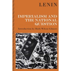 Imperialism and the National Question - by  Vladimir Ilyich Lenin (Paperback) - 1 of 1