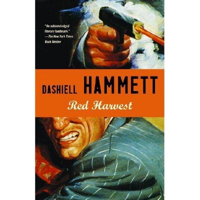 Red Harvest - (Vintage Crime/Black Lizard) by  Dashiell Hammett (Paperback)