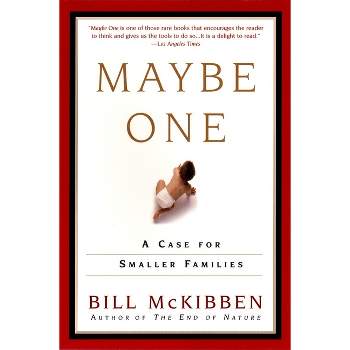 Maybe One - by  Bill McKibben (Paperback)
