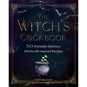 The Witch's Cookbook - by  Fortuna Noir (Hardcover) - 1 of 1