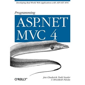 Programming ASP.NET MVC 4 - by  Jess Chadwick & Todd Snyder & Hrusikesh Panda (Paperback) - 1 of 1