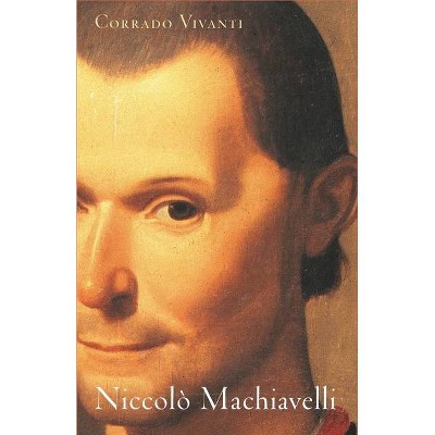 Niccolò Machiavelli - by  Corrado Vivanti (Hardcover)