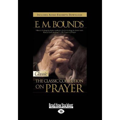 E.M. Bounds - Large Print by  Em Bounds (Paperback)