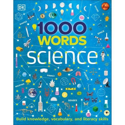 1000 Words: Science - by  DK (Hardcover)