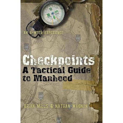 Checkpoints - by  Brian Mills & Nathan Wagnon (Paperback)