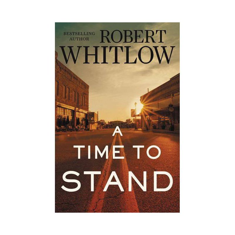 A Time to Stand - by  Robert Whitlow (Paperback), 1 of 2
