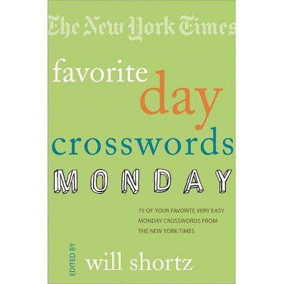 The New York Times Favorite Day Crosswords: Monday - (Paperback)