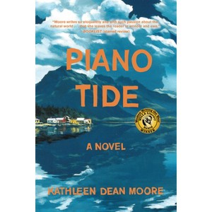 Piano Tide - by  Kathleen Dean Moore (Paperback) - 1 of 1