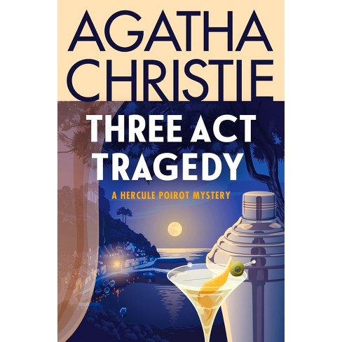 Three Act Tragedy - (hercule Poirot Mysteries) By Agatha Christie