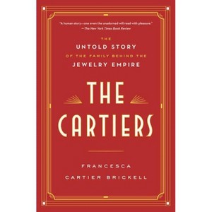 The Cartiers - by  Francesca Cartier Brickell (Paperback) - 1 of 1