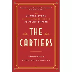 The Cartiers - by  Francesca Cartier Brickell (Paperback)