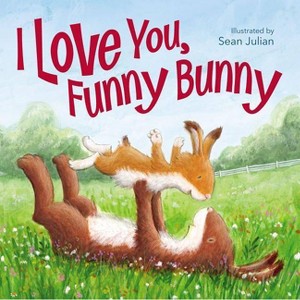 I Love You, Funny Bunny - by Zondervan - 1 of 1