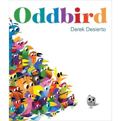 Oddbird - by  Derek Desierto (Hardcover)