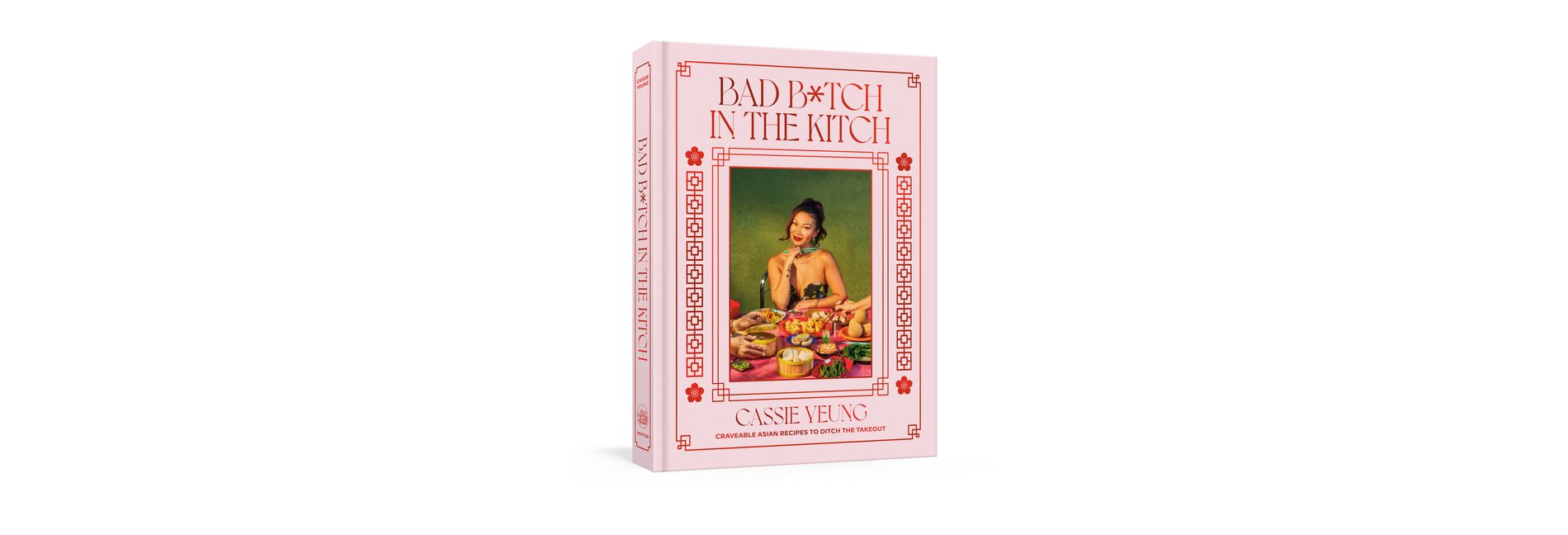 Bad B*tch in the Kitch - by  Cassie Yeung (Hardcover)