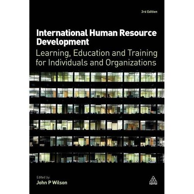 International Human Resource Development - 3rd Edition by  John P Wilson (Paperback)