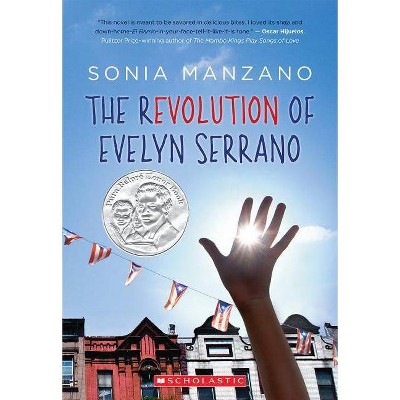 The Revolution of Evelyn Serrano - by  Sonia Manzano (Paperback)