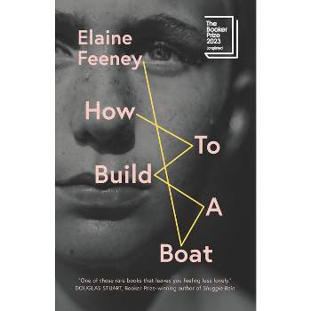 How to Build a Boat - by  Elaine Feeney (Paperback)