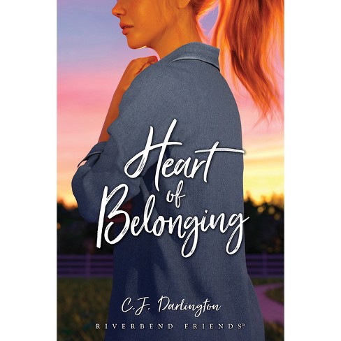 Heart of Belonging - by  C J Darlington (Paperback) - image 1 of 1