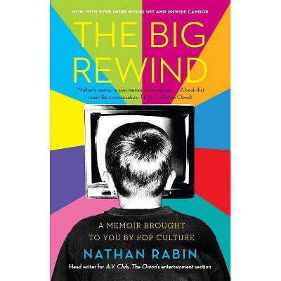 Big Rewind - by  Nathan Rabin (Paperback)