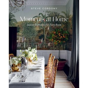 Moments at Home - by  Steve Cordony (Hardcover) - 1 of 1